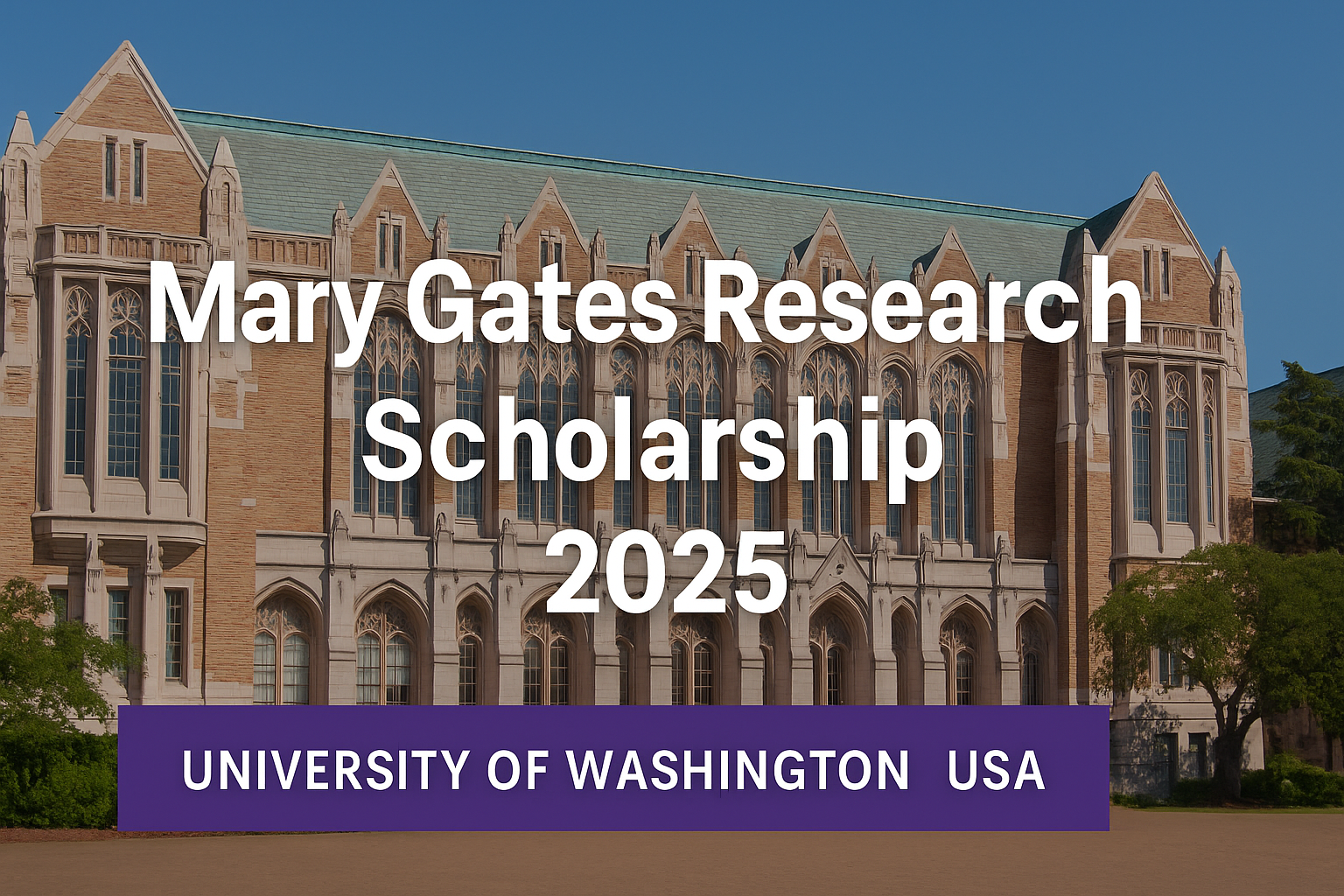 University of Washington USA Mary Gates Research Scholarship 2025